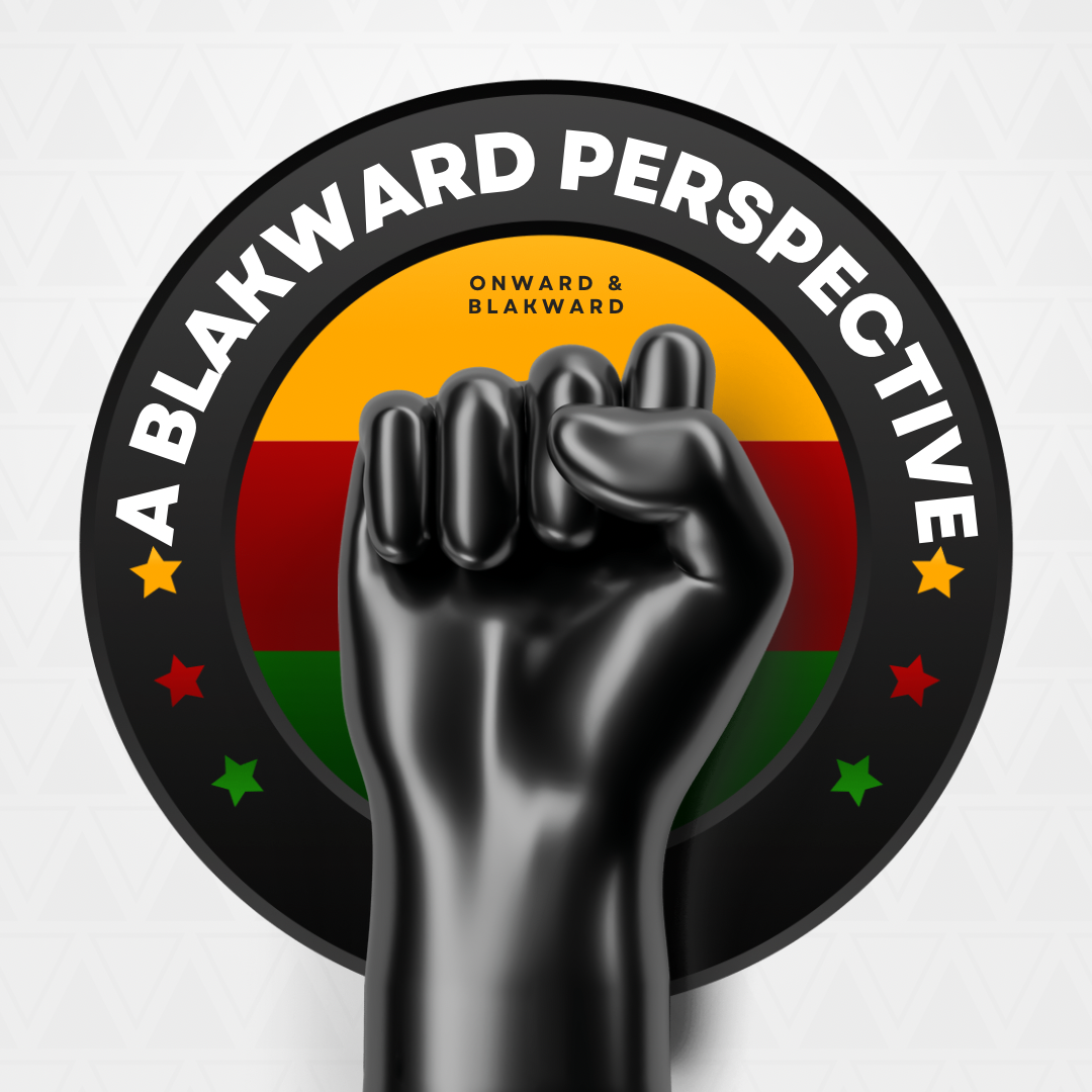 A Blakward Perspective